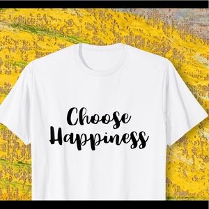 Choose Happiness Tee